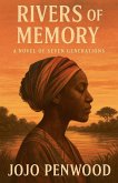 Rivers of Memory Rivers of Memory