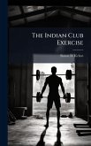 The Indian Club Exercise