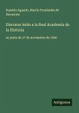 Discurso leido a la Real Academia de la Historia