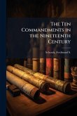 The Ten Commandments in the Nineteenth Century The Ten Commandments in the Nineteenth Century