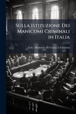 Cover Sulla Istituzione Dei Manicomi Criminali in Italia