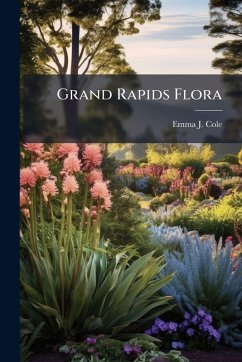 Grand Rapids Flora - Cole, Emma J