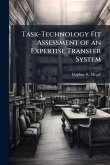 Task-Technology Fit Assessment of an Expertise Transfer System