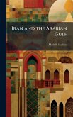Iran and the Arabian Gulf Iran and the Arabian Gulf