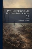89th Division Comes Into the Line, August 1918