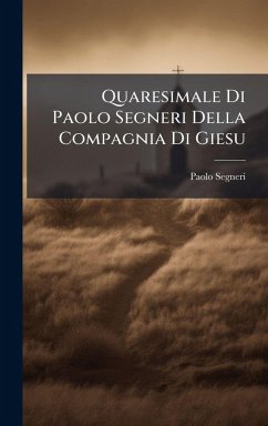 Cover Quaresimale Di Paolo Segneri Della Compagnia Di Giesu