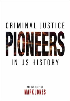 Cover Criminal Justice Pioneers in US History