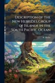 Description of the New Hebrides Group of Islands in the South Pacific Ocean
