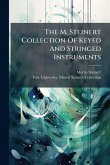 The M. Steinert Collection Of Keyed And Stringed Instruments