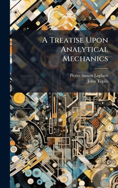 A Treatise Upon Analytical Mechanics