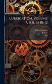 Lubrication, Volume 7, Issues 10-12 Lubrication, Volume 7, Issues 10-12