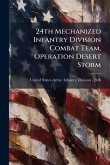 24th Mechanized Infantry Division Combat Team, Operation Desert Storm