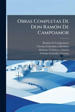 Cover Obras Completas De Don RamÃ3n De Campoamor