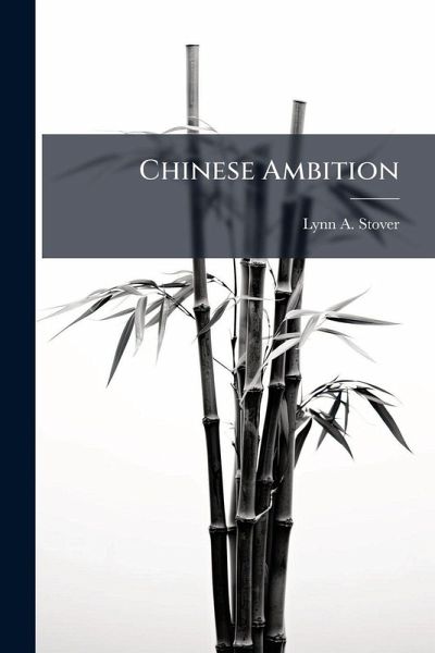 Chinese Ambition Chinese Ambition