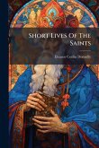 Short Lives Of The Saints