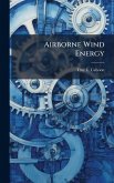 Airborne Wind Energy