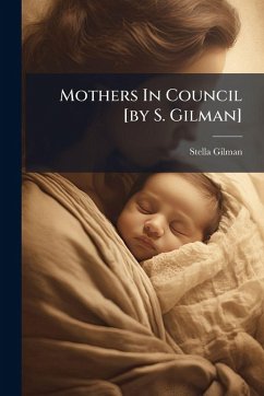 Cover Mothers In Council [by S. Gilman]
