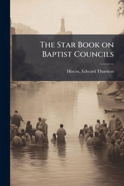 Cover The Star Book on Baptist Councils