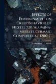 Effects of Environment on Creep Behavior of Nextel 720/Alumina-Mullite Cermaic Composite at 1200-C