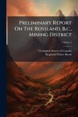 Preliminary Report On The Rossland, B.c., Mining District