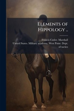 Elements of Hippology .. - Marshall, Francis Cutler Elements of Hippology .. - Marshall, Francis Cutler