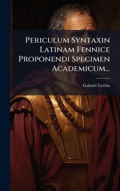 Cover Periculum Syntaxin Latinam Fennice Proponendi Specimen Academicum...