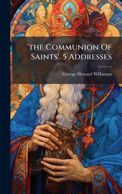 Cover 'the Communion Of Saints'. 5 Addresses