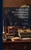 Fifty Years' Recollections, Literary and Personal