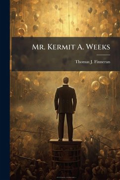 Cover Mr. Kermit A. Weeks