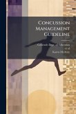 Concussion Management Guideline Concussion Management Guideline