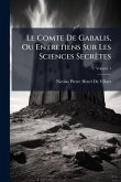 Le Comte De Gabalis, Ou Entretiens Sur Les Sciences Secrètes