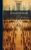 Cognitive Biases