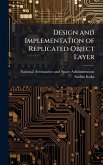 Design and Implementation of Replicated Object Layer