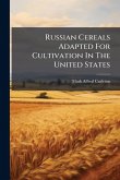 Russian Cereals Adapted For Cultivation In The United States