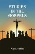 Studies in the Gospels - Bild 1