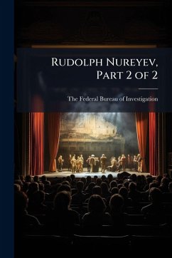 Rudolph Nureyev, Part 2 of 2 Rudolph Nureyev, Part 2 of 2