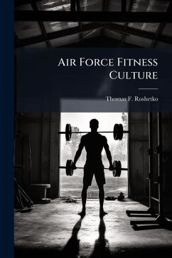 Air Force Fitness Culture Cover Air Force Fitness Culture