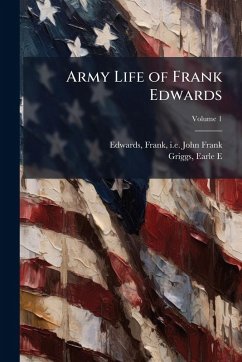 Cover Army Life of Frank Edwards