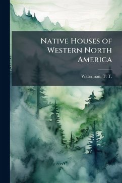 Cover Native Houses of Western North America
