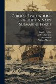 Chinese Evaluations of the U.S. Navy Submarine Force Chinese Evaluations of the U.S. Navy Submarine Force