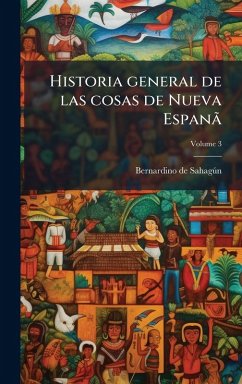 Cover Historia general de las cosas de Nueva EspanÃ£
