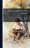 Dotty Dolly's Tea Party