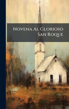 Novena Al Glorioso San Roque - Anonymous