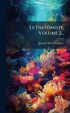 Le Diatomiste, Volume 2... Le Diatomiste, Volume 2...