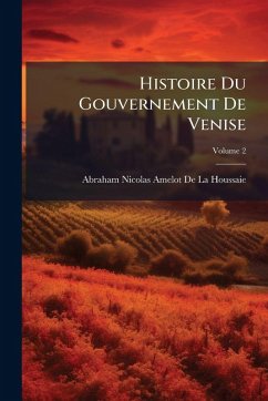Histoire Du Gouvernement De Venise Cover Histoire Du Gouvernement De Venise