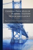 General Principles of Pumping Station Design and Layout General Principles of Pumping Station Design and Layout