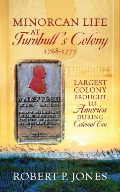 Cover Minorcan Life at Turnbull's Colony 1768-1777