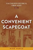 A Convenient Scapegoat A Convenient Scapegoat