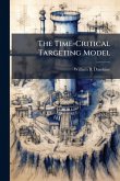 The Time-Critical Targeting Model