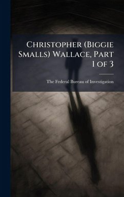 Cover Christopher (Biggie Smalls) Wallace, Part 1 of 3
